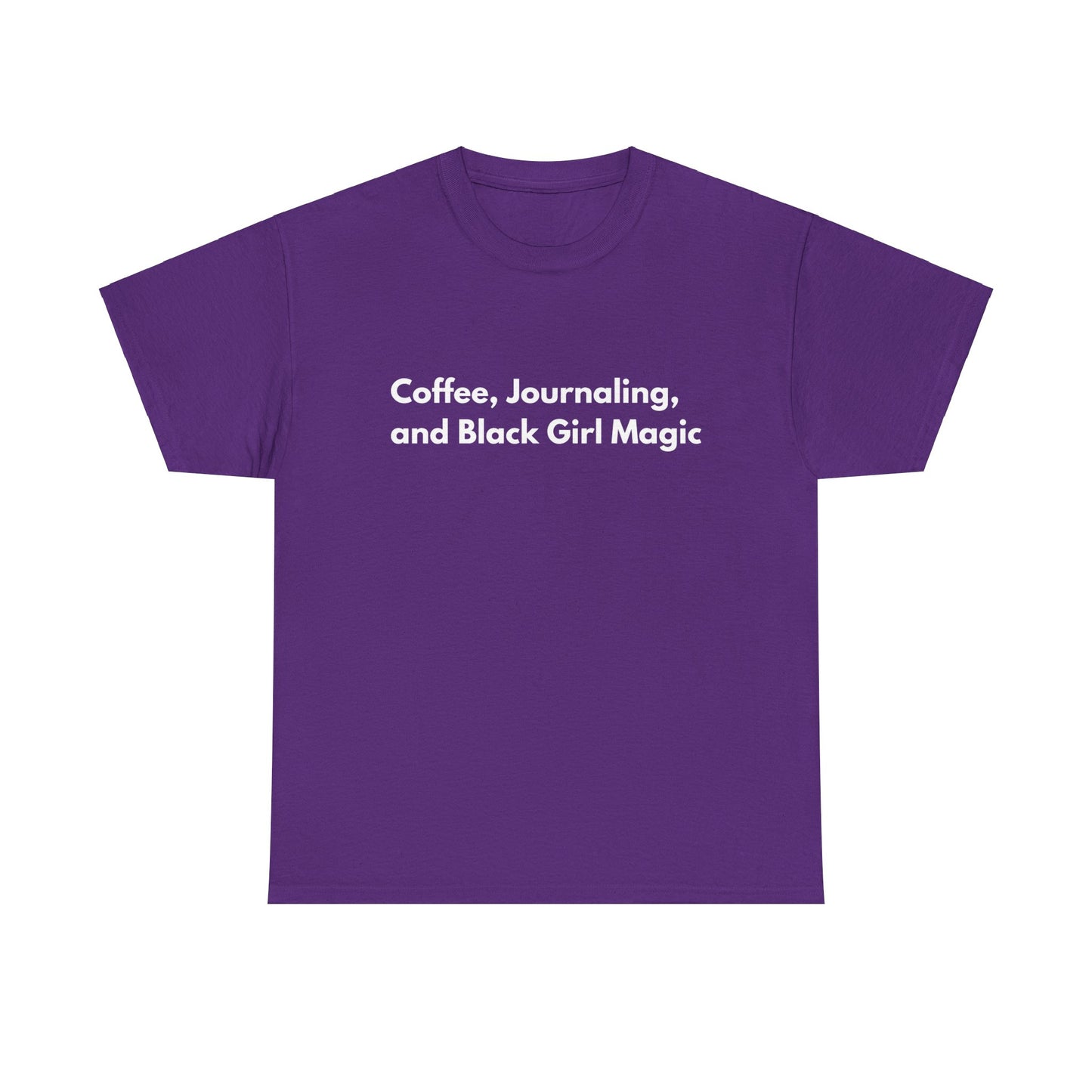 Coffee, Journaling, and Black Girl Magic Unisex Heavy Cotton Tee