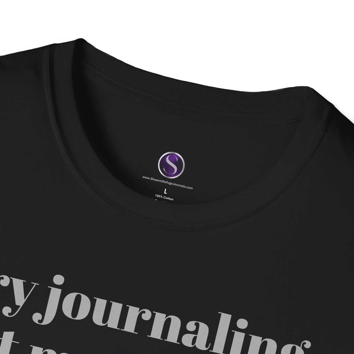 Try Journaling. Not Me. Unisex Softstyle T-Shirt