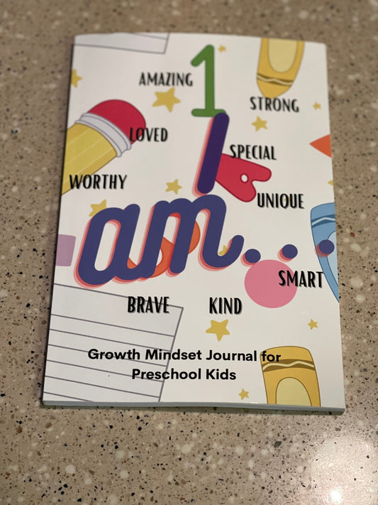 I AM...: Growth Mindset Guided Journal (Pre-School) - Shawnti Refuge Journals