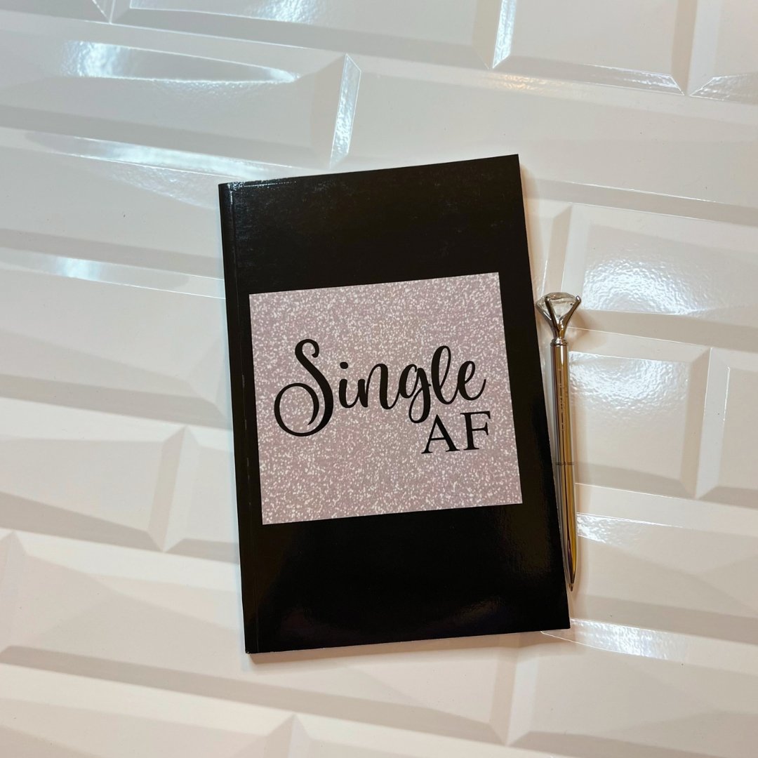 Single AF Guided Journal for Those Living the Single Life - Shawnti Refuge Journals